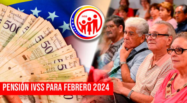 Confirman fecha de entrega de la pensión IVSS correspondiente al mes de febrero.