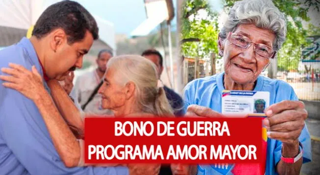 Bono de Guerrra para afiliados programa Amor Mayor en Venezuela.