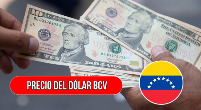 Conoce cuál es el precio del dólar de HOY en Venezuela.