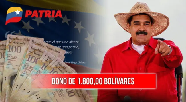 Cobra HOY el nuevo bono patria de 1.800,00 anunciado por Maduro: quiénes lo reciben y cómo registrarse.