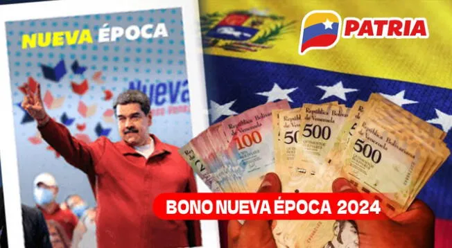El Bono Nueva Época 2024 ha ganado mucha popularidad entre los venezolanos.