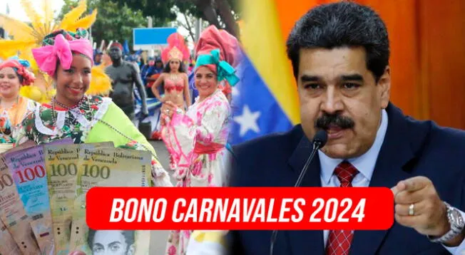 Conoce si el Gobierno de Venezuela pagará el Bono de Carnaval 2024 en el mes de febrero.