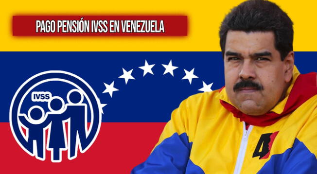 Últimas noticias del Pago Pensión IVSS en Venezuela