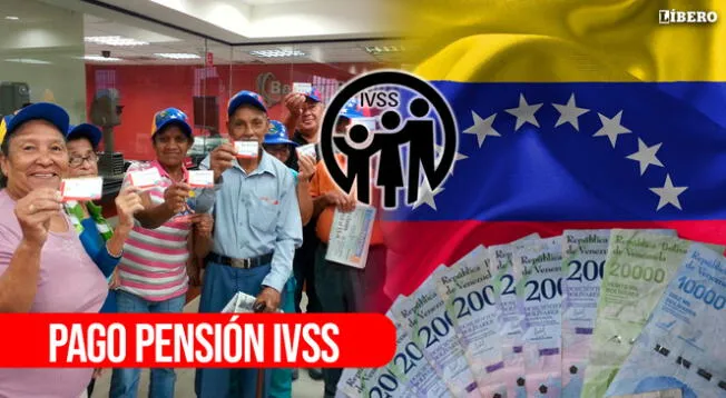 Revisa más detalles sobre el próximo pago pensión IVSS de marzo 2024 en Venezuela.