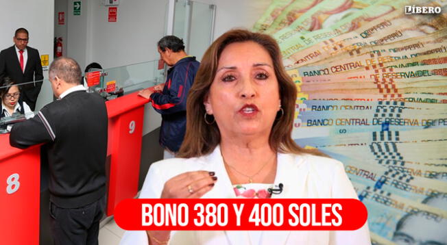 Revisa más información del Bono 380 soles y Bono 400 soles, que se entregan en Perú 2024.