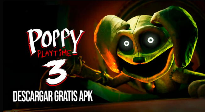Poppy Playtime Chapter 3 ya está disponible GRATIS para Android.