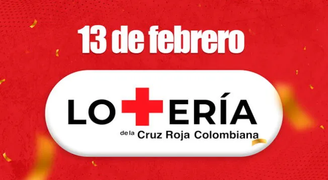 Conoce los resultados de la Lotería de la Cruz Roja de este martes 13 de febrero.