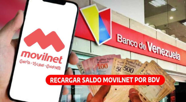 Mediante el Banco de Venezuela puedes recargar tu saldo en Movilnet.