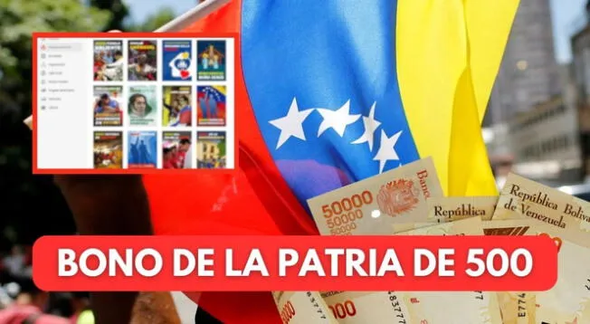 Conoce AQUÍ si el Bono de la Patria de 500 se PAGARÁ HOY en Venezuela.