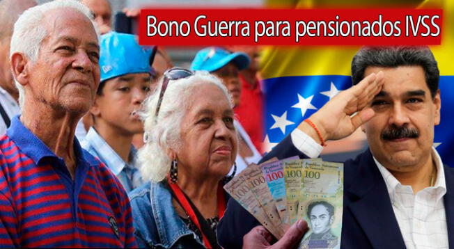 Bono Guerra para pensionados IVSS, conoce la fecha límite para cobrar este nuevo subsidio en Venezuela.
