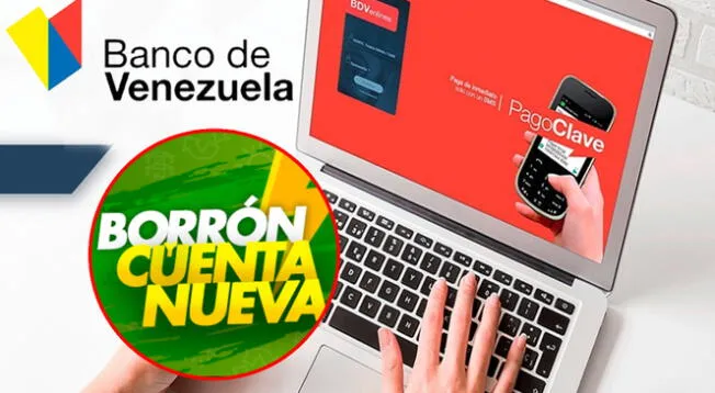 Conoce cómo pagar en línea con el Banco de Venezuela tu deuda del Plan Borrón y Cuenta nueva.