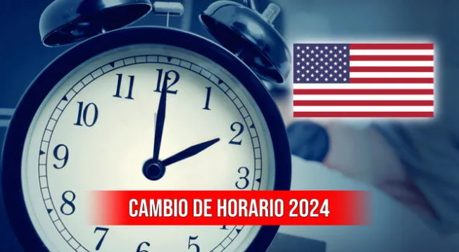 Conoce cuándo inicia el cambio de horario en Estados Unidos y cuándo termina.