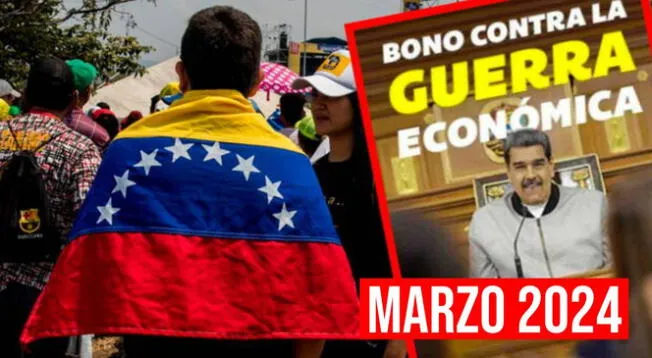 Bono de Guerra Económica del mes de marzo 2024.