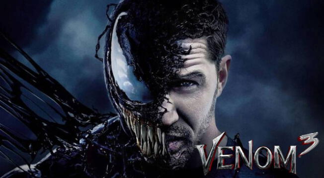 Venom 3: película confirma fecha de estreno y nuevo título