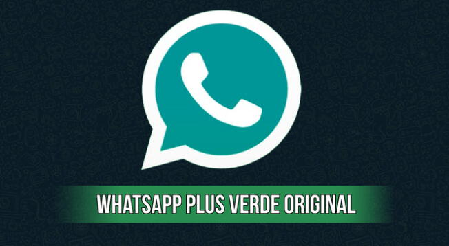 Cómo descargar WhatsApp Plus verde original versión 2024: guía completa para smartphones Android.
