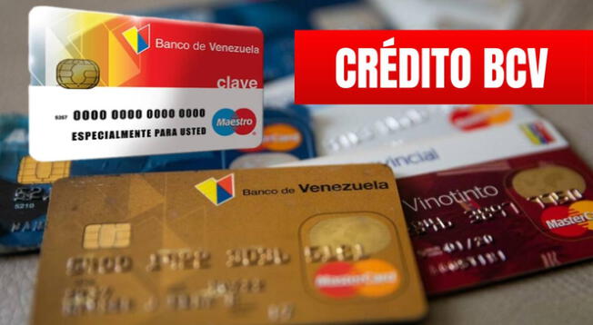 Crédito BCV: accede fácilmente al dinero en la entidad bancaria