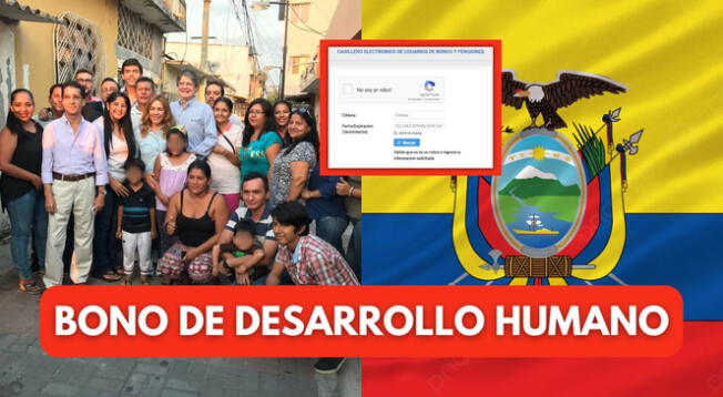 Descubre AQUÍ cómo consultar el Bono de Desarrollo Humano 2024 HOY en Ecuador.
