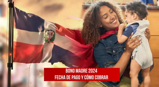 El Bono Madre llegará este 2024 en República Dominicana