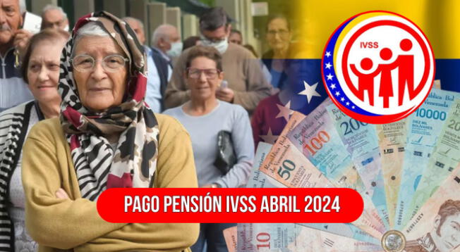 Conoce todos los detalles del pago de pensión de abril en Venezuela: fecha y monto oficial.