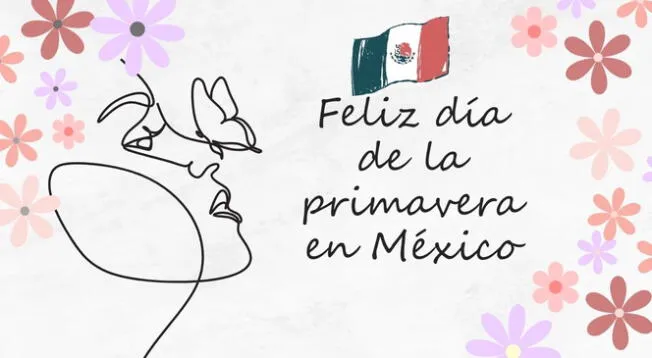 Frases para desear Feliz Día de la Primavera en México