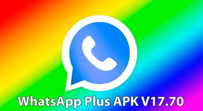 Descarga WhatsApp Plus APK V17.70 GRATIS para Android y activa el modo Arcoíris o Rainbow.
