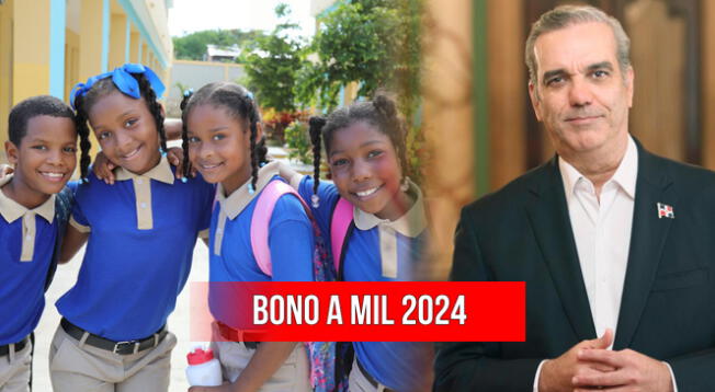 Conoce cuándo se entregaría el Bono A Mil en República Dominicana 2024.