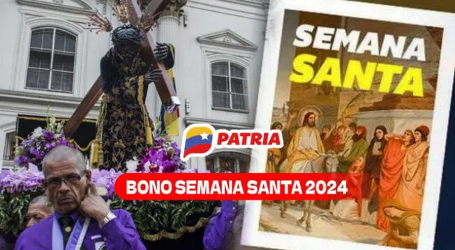 El Bono Semana Santa 2024 podría pagarse el 3 de abril del 2024.