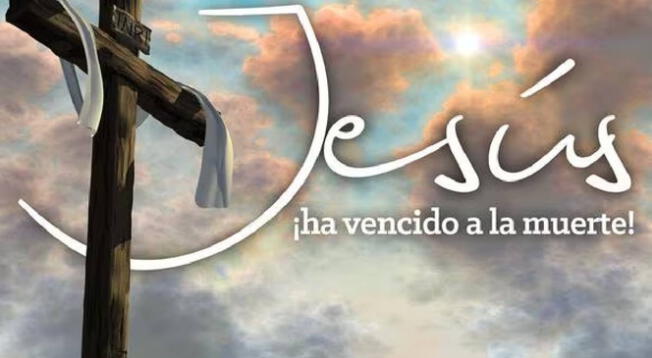 Revisa las fotos con frases más emotivas por Domingo de Resurrección