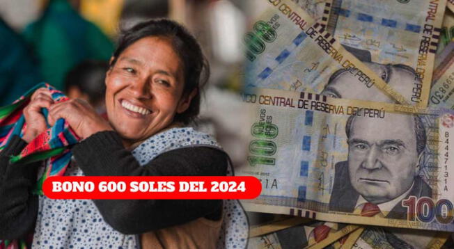 El Bono 600 soles no está disponible este 2024, pero es probable que se anunciado.