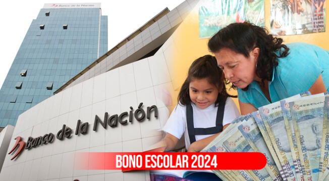 Consulta la fecha de pago del Bono Escolar 2024 y quiénes cobran cobrar los 400 soles en este 2024.