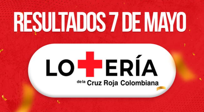 Resultados ganadores de la Lotería de la Cruz Roja del 7 de mayo.