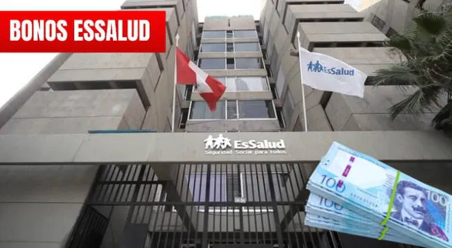 Bonos EsSalud: revisa cuándo pagan los subsidios y cómo acceder