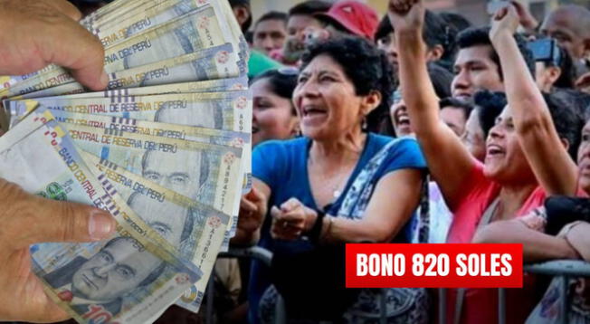Bono 820 soles: revisa si puedes acceder hoy al subsidio en Perú