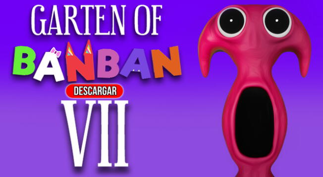 Pasos y guía completa para descargar Garten of Banban en su última versión APK.