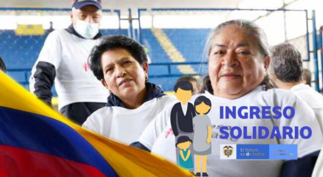 Ingreso Solidario: CONSULTA si se puede cobrar el beneficio en Colombia