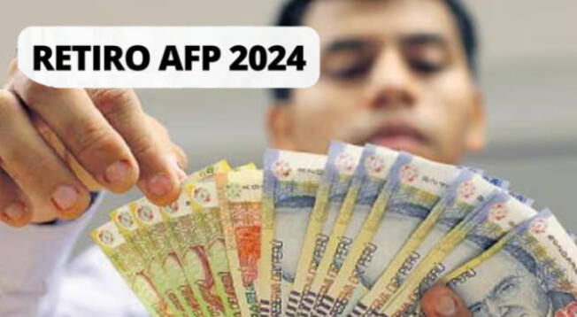 Retiro AFP: revisa los detalles para hacer la solicitud de desembolso