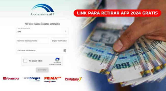 Ingresa al LINK para retirar AFP 2024 siguiendo los simples pasos.