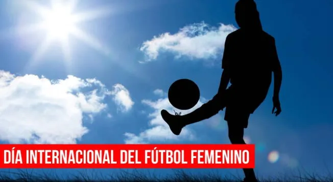 Día Internacional del Fútbol Femenino es el 23 de mayo.