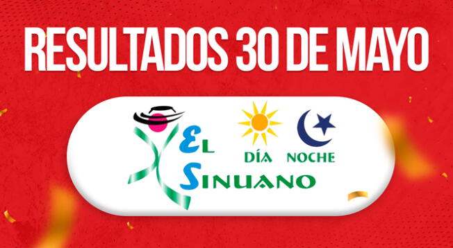 Conoce los números ganadores del Sinuano Día y Noche del jueves 30 de mayo.