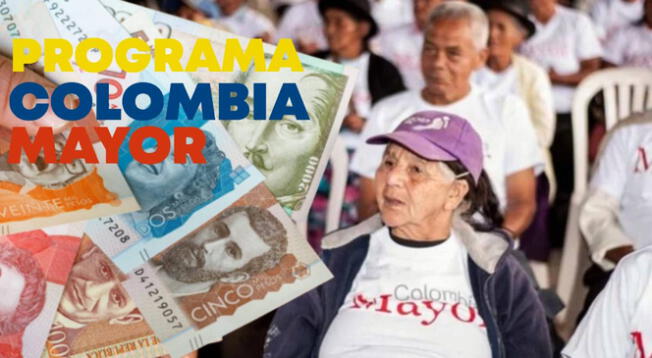 Programa Colombia Mayor: consulta si puedes acceder HOY al pago