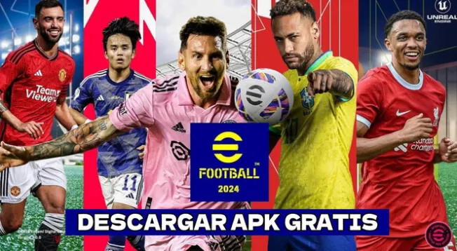 Descarga GRATIS eFootball 2024 APK para smartphones Android y disfruta del videojuego.