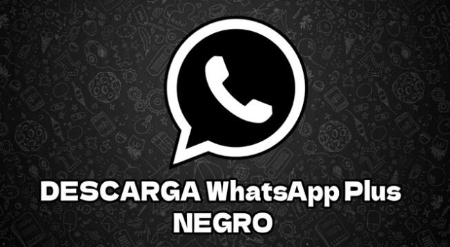 Descarga GRATIS WhatsApp Plus Negro V17.20.2 APK y activa el modo oscuro en smartphone android