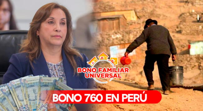 El Bono familiar universal de S/760 representó un importante apoyo para las familias peruanas.