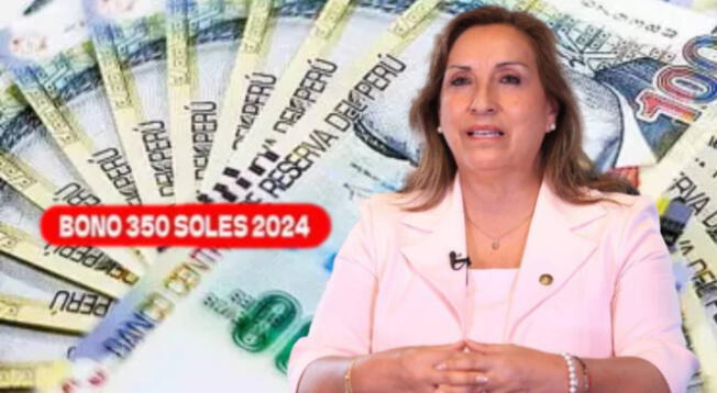 Bono 350 soles: revisa si accedes al pago este mes de junio 2024