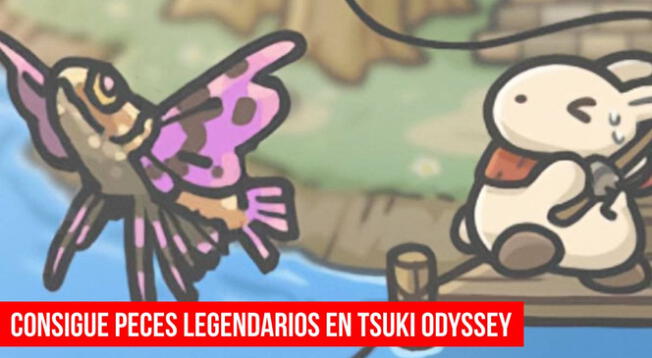 Consigue peces legendarios en Tsuki Odyssey.