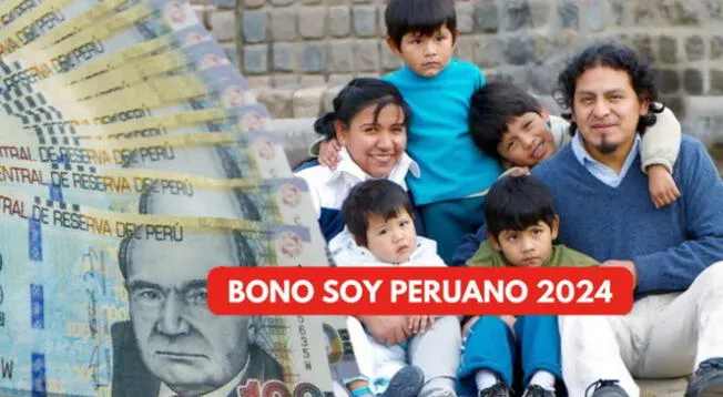 CONSULTA Bono Soy Peruano: revisa si está activo el beneficio