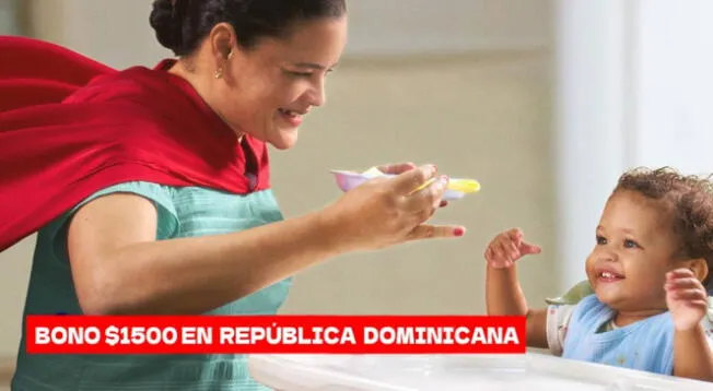 Bono para madres de familia en República Dominicana: conoce cómo cobrar