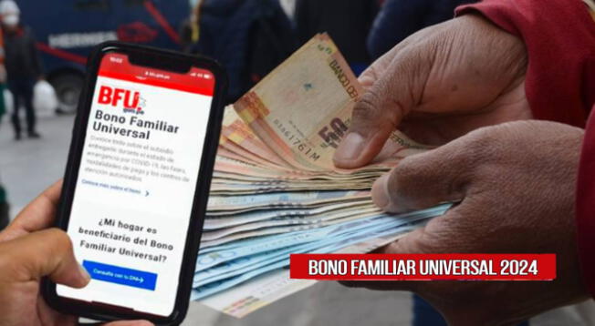 Bono Familiar Universal: conoce si está activo el beneficio en Perú