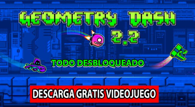 Descargar Geometry Dash 2.2 APK GRATIS para smartphone Android.