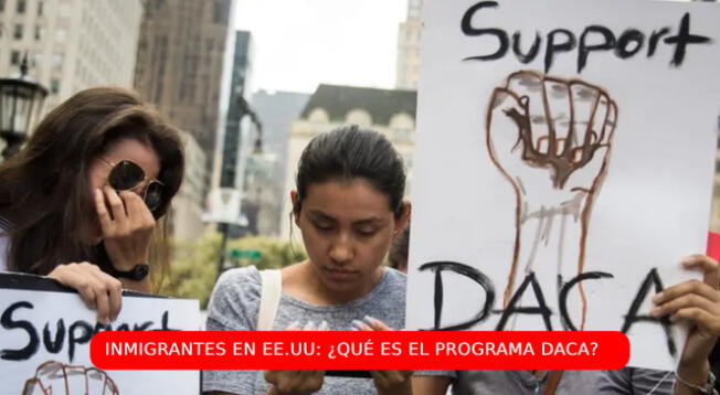 Conoce cómo funciona el programa estadounidense DACA.